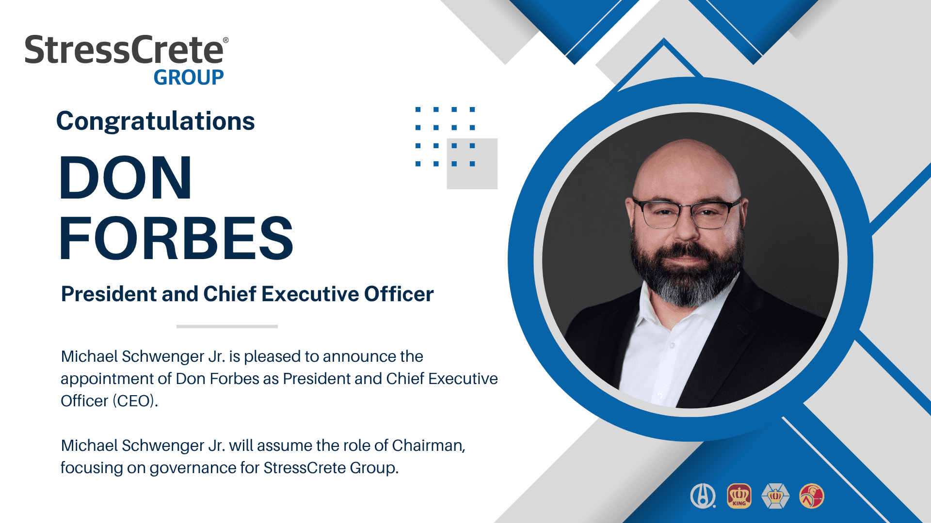 StressCrete Group announces the appointment of Don Forbes as President & CEO.